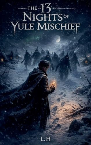 The 13 Nights of Yule Mischief