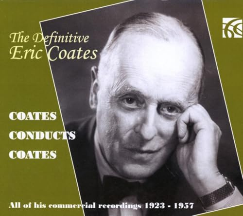 Definitive Eric Coates
