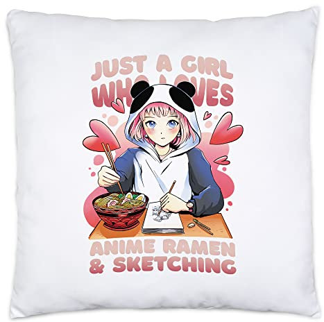 Hey!Print Just A Girl Who Loves Sketching And Anime Ramen Kissen Inkl Füllung Otaku Baka Manga Comic Geschenkidee Fans
