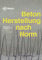 Beton - Herstellung nach Norm: Arbeitshilfe für die Ausbildung, Planung und Baupraxis (Schriftenreihe der Zement- und Betonindustrie)