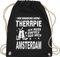 Turnbeutel Rucksack - Stadt und City Outfit - Ich brauche keine Therapie Ich muss einfach nur nach Amsterdam - weiß - Unisize - Schwarz - städte juterucksäcke beutelrucksäcke bag sportbeutel