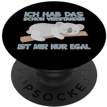 Koalabär Ich hab das schon verstanden Ist mir nur egal Koala PopSockets Klebender PopGrip