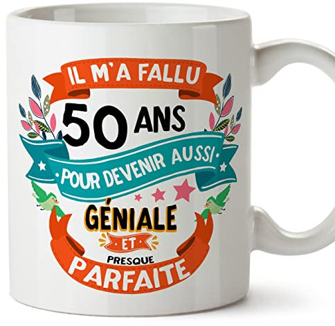 Mugffins Mug/Tasse Joyeux 50 Anniversaire - IL M'A FALLU 50 ANS POUR DEVENIR AUSSI GENIALE - Cadeau Original pour Homme et Femme