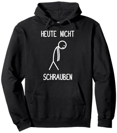 Heute Nicht Schrauben KFZ Mechaniker Mechatroniker Schrauber Pullover Hoodie
