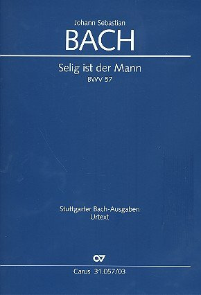 Selig ist der Mann : Kantate Nr.57 BWV57 Klavierauszug (dt/en)