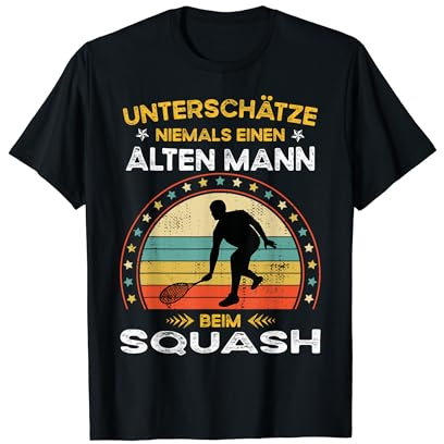 Unterschätze niemals einen alten Mann beim squash T-Shirt