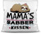 PR Print Royal Kuschel-Kissen inkl. Füllung mit Spruch für Mama - Mamas Sabber-Kissen - Witziges Muttertagsgeschenk/Geschenk-Idee für Mütter/Muttertag Geburtstag - Kissen Weiß