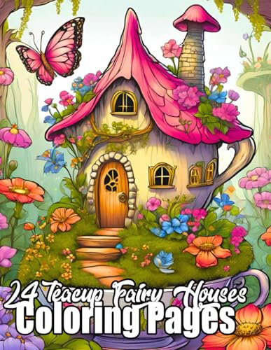 Fairies Teacup Houses Coloring Book For Adults: Fantasy Fairies Coloring Book With Black Background, For Mindfulness And Relaxation, Forest Designs Paperback