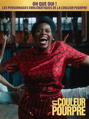 OH QUE OUI ! Les personnages emblématiques de La Couleur pourpre.