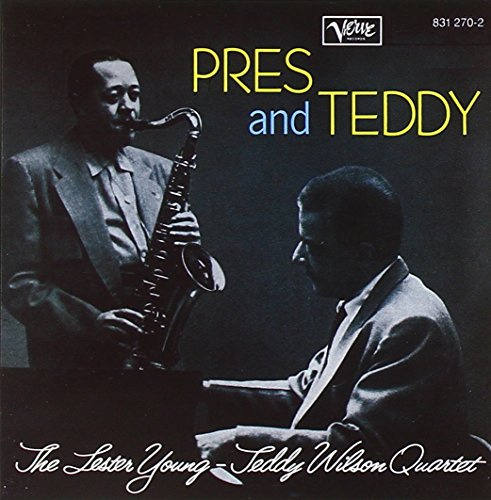Pres And Teddy (w/Teddy Wilson) (+1 bonus trk) (1956)