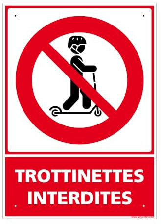 Signalétique.biz France - Panneau Trottinettes Interdites Pvc 1 Mm - 150 X 210 Mm Signalisation Rectangulaire Prépercée Avec Kit De Fixation Fabrication Française