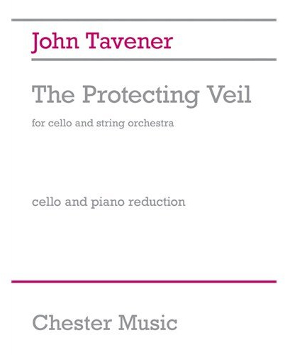 John Tavener: The Protecting Veil (Cello/Piano). Sheet Music for Cello/Piano Accompaniment