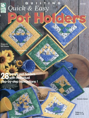 Quick & easy pot holders (Quilting)