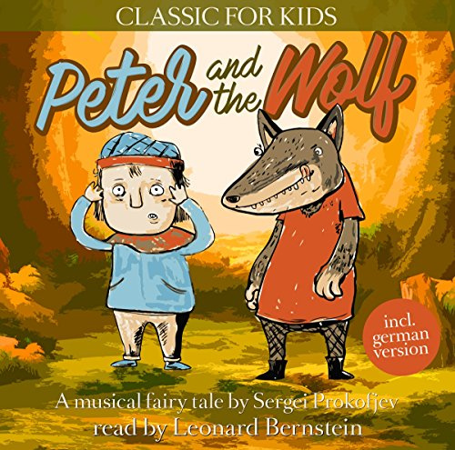 Peter and the Wolf - Classic for Kids
