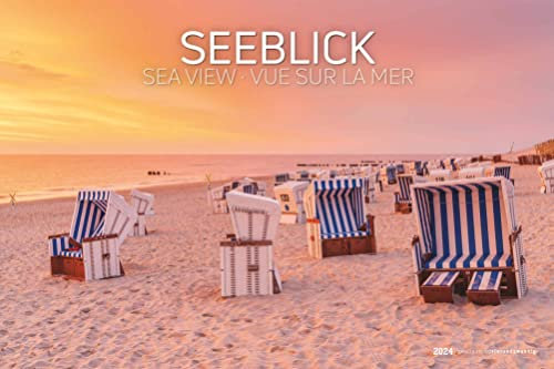 Seeblick 2024 - Bildkalender quer 49,5x33 cm - Sea View - die schönsten Strandbilder - Landschaftskalender - Wandkalender - Wandplaner