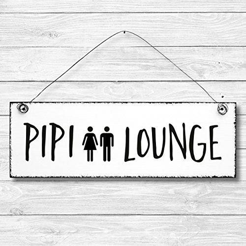 Pipi Lounge - WC Toilette Türschild Dekoschild Wandschild Holz Deko Schild 10x30cm Holzdeko Holzbild Deko Schild Geschenk Mitbringsel Geburtstag Hochzeit Weihnachten