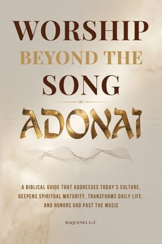 ADONAI - Worship Beyond the Song