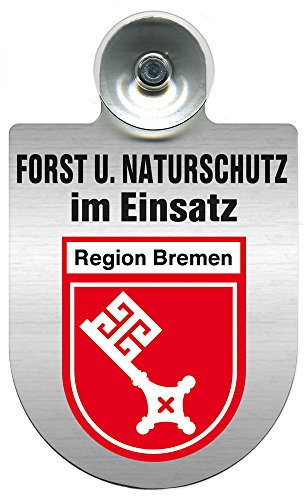 Einsatzschild mit Saugnapf - Forst u. Naturschutz im Einsatz 393813 incl. Regionenwappen nach Wahl Farbe Region Bremen