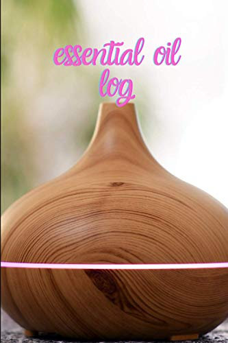 essential oil log: essential oil log: Essential oil mixing book: workbook to register new essential oil recipes. Contains 100 pages Blank recipe book; Daily; Record your most used mixes (Anglais)