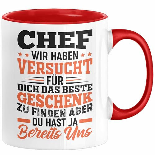 Chef Geschenk Tasse Wir Haben Versucht Das Beste Geschenk Für Dich Zu Finden Bester Chef Geschenkidee Lustig (Rot)