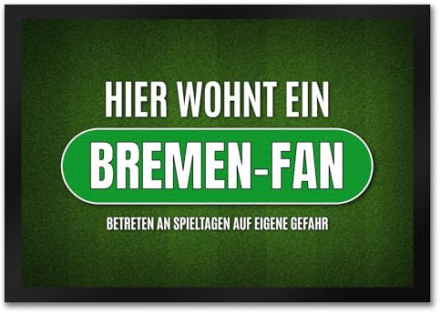 trendaffe - Hier wohnt EIN Bremen-Fan Fußmatte mit Rasen Motiv Fußball Bremen Tor Verein