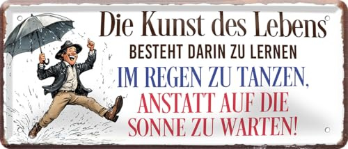 schilderkreis24 blechschild 28x12 cm – spruch die kunst des lebens lerne im regen zu tanzen statt auf die sonne zu warten – deko geschenkidee
