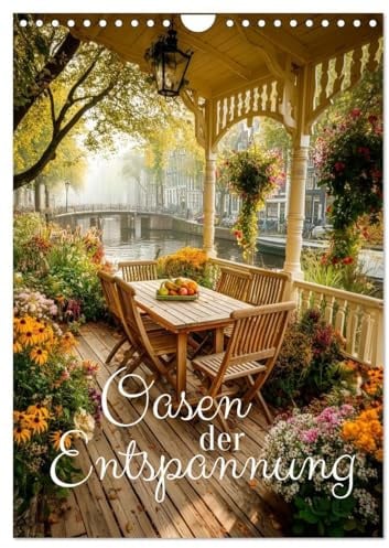 Oasen der Entspannung (Wandkalender 2026 DIN A4 hoch), CALVENDO Monatskalender: Ein Hauch von Urlaub - für jeden Tag! (CALVENDO Orte)