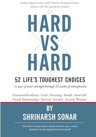HARD vs HARD: 52 Life's Toughest Choices