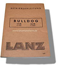 Betriebsanleitung 17, 22PS Lanz Bulldog, 1952, 160 Seiten