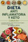 Dieta Antiinflamatoria y Keto: 2 libros en 1: la guía infalible para perder peso, combatir la inflamación y prevenir enfermedades. Lo que debes saber antes de seguir recetas.