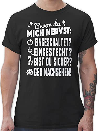 T-Shirt Herren - Nerd Geschenke - Bevor du Mich nervst: GEH nachsehen! weiß - XXL - Schwarz - geekshirt zocker Gamer Tshirts nerdige Shirts zocken Gaming für männer Gaming-Shirt Geek Tshirt