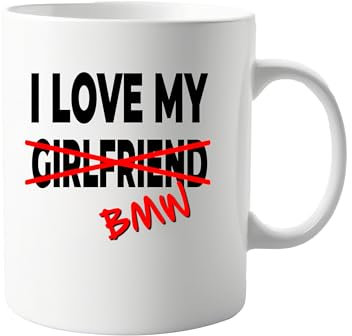 I Love My Girlfriend X BMW Mug 11oz - Funny Coffee Mug for Car Lovers - Great Gift for Him or Her - Durable Ceramic Cup for Home or Office - Unique, Romantic Boyfriend Gift for Any Occasion