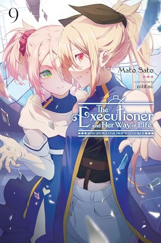 The Executioner and Her Way of Life, Vol. 9: Wish Upon a Star, Pray to a Flower Volume 9
