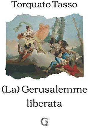 La Gerusalemme Liberata: Edizione limitata da collezione