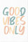 JUNIWORDS Poster, Good Vibes ONLY, 20 x 30 cm (1007474)