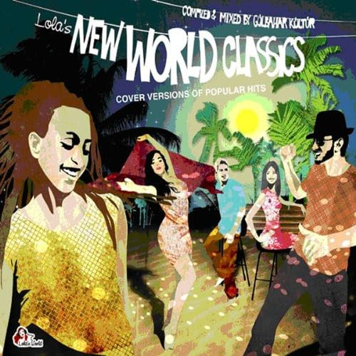 Lola'S New World Classics