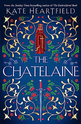 The Chatelaine: An Aurora Award Winning Historical Fantasy of Magic and Hellbeasts (English Edition)