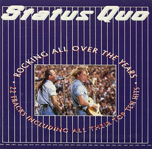 Status Quo: Rocking All Over Years