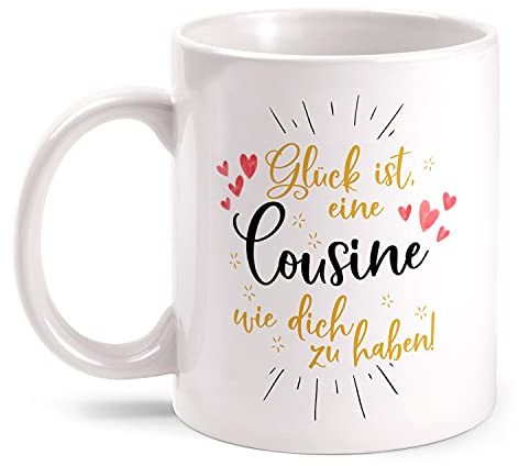 Fashionalarm Tasse Glück ist eine Cousine wie Dich zu haben - beidseitig Bedruckt mit Spruch & Motiv | Geschenk-Idee für Familie Vetterin, Weiß 330 ml