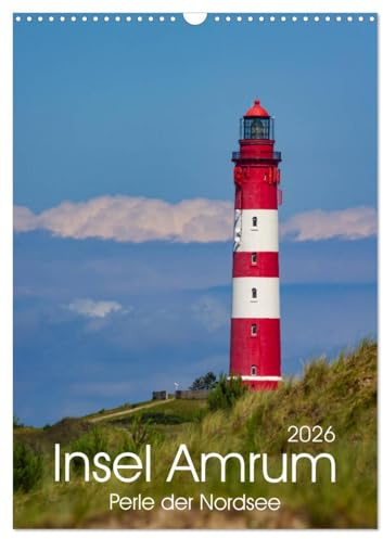 Insel Amrum (Wandkalender 2026 DIN A3 hoch), CALVENDO Monatskalender: Die Perle der Nordsee - Wunderbare fotografische Impressionen der Insel Amrum (CALVENDO Orte)