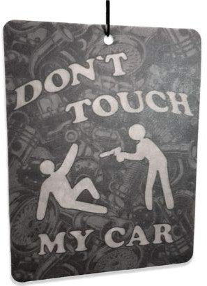 Duftbaum fürs Auto Don`t Touch my Car - Tuning Lufterfrischer lustig Duft Anhänger Air Freshener frisch