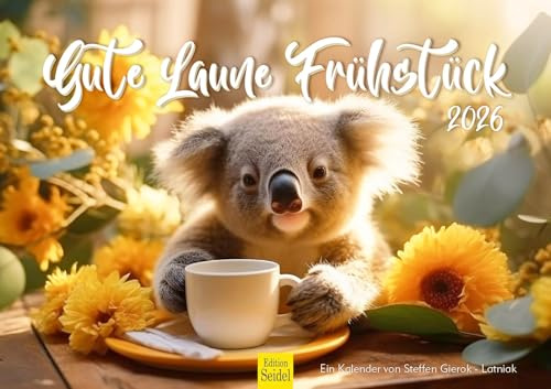 Edition Seidel Premium Kalender Gute Laune Frühstück 2026 Format DIN A3 Wandkalender Tierwelt Tierkinder Koala Katze Hund Hase Steffen Gierok-Latniak