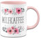 Tassenbrennerei Tasse mit Spruch Milfkaffee - Blümchen Kaffeetasse lusitg (Rosa)
