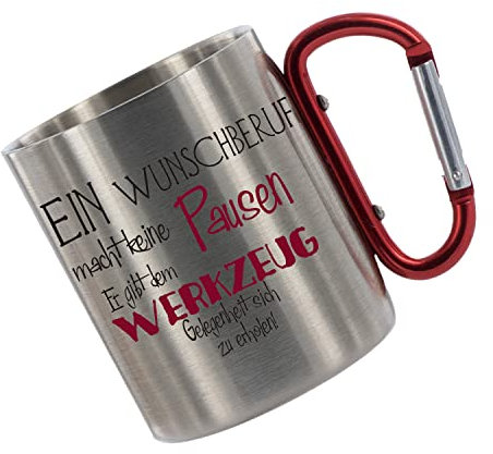 Crealuxe Edelstahltasse mit Karabiner 'Ein Wunschberuf macht keine Pausen - Werkzeug erholen' Tasse personalisiert, Kaffeetasse, Bürotasse, Metalltasse mit Name
