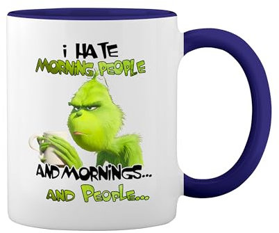 I hate morning people and mornings and people grinch Blanc tasse de café avec le bleu et poignée Rim Mug