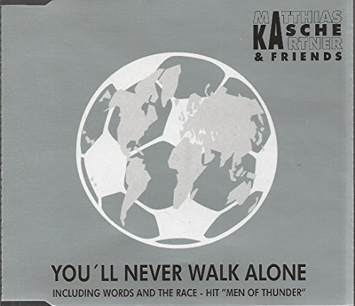 You'Ll Never Walk Alone