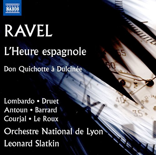 Ravel: L'heure espagnole, M. 52 & Don Quichotte à Dulcinée,