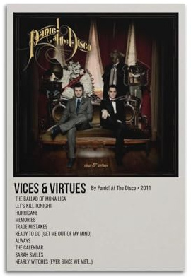 YRTWR I WBRRB Poster Vices & Virtues by Panic at The Disco, Wandkunst, Cover, Design, Gemälde für Schlafzimmer, Filme, 30 x 45 cm, ungerahmter Stil