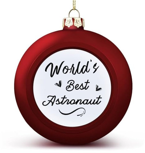 World's Best Astronaut Weihnachtskugel Ornament Astronaut Geschenk Weihnachtsbaum Anhänger hängende saisonale Urlaubsdekoration für Zuhause Bauernhaus Weihnachtsdekoration