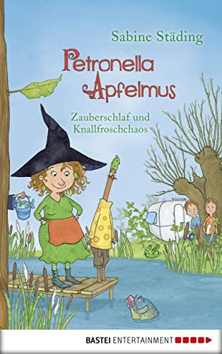Petronella Apfelmus - Zauberschlaf und Knallfroschchaos: Band 2